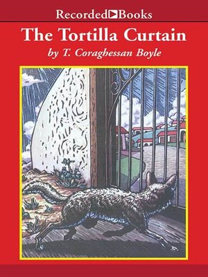 cover image of The Tortilla Curtain